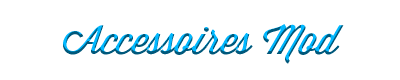 accessoires mod