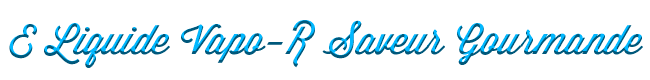 e-liquide gourmand